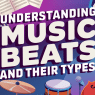 Understanding Music Beats and Their Types