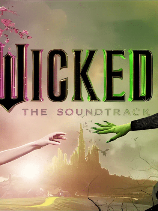 Unpacking the Wicked Soundtrack